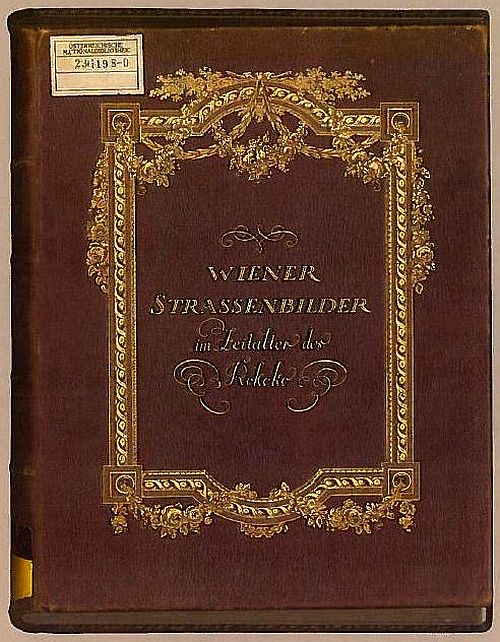 Eines der von Hermann Scheibe in Leipzig ausgestellten Bücher: Wiener Straßenbilder im Zeitalter des Rokoko. Die Wiener Ansichten von Schütz, Ziegler, Janscha 1779–1798. Beschreibendes Verzeichnis eingeleitet und bearbeitet von Dr. Ignaz Schwarz. Wien: Gilhofer & Ranschburg 1914. Auflage 320 Exemplare. Schmuckrahmen mit Goldprägung nach einem Entwurf von Carl Schütz aus dem Jahre 1780